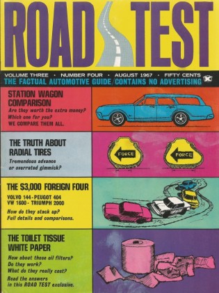 ROAD TEST MAGAZINE 1967 AUG - STATION WAGON Spcl, ALFA DUETTO, SMALL CAR DUEL